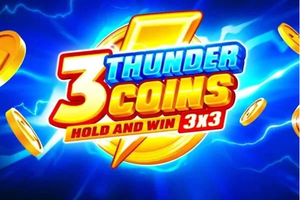 3 Thunder Coins: Hold and Win