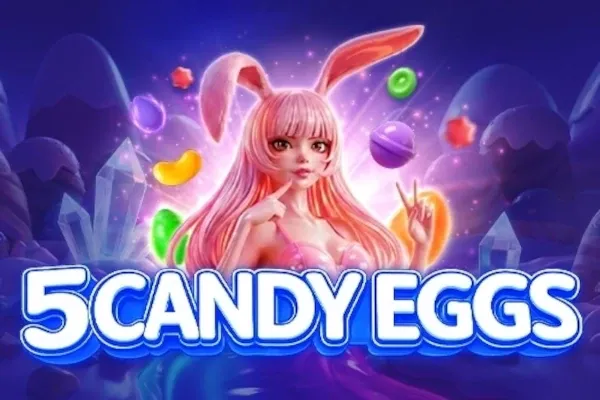 5 Candy Eggs