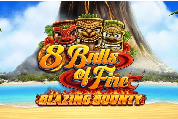 8 Balls of Fire Blazing Bounty®