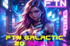 FTN Galactic 20 Reels