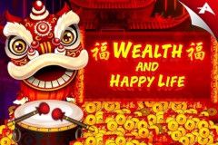 Wealth and Happy Life