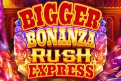 Bigger Bonanza Rush Express™