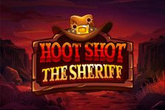 Hoot Shot The Sheriff