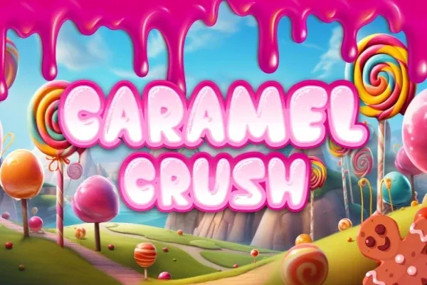 Caramel Crush