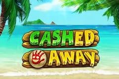 Cashed Away