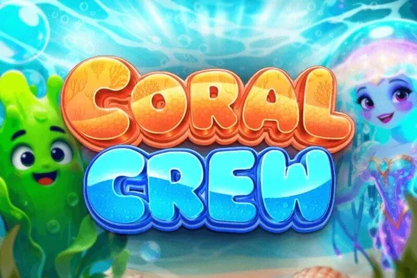 Coral Crew