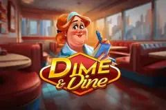 Dime and Dine
