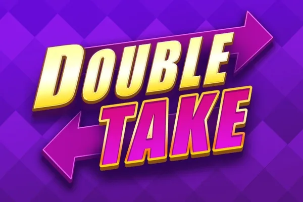 Double Take