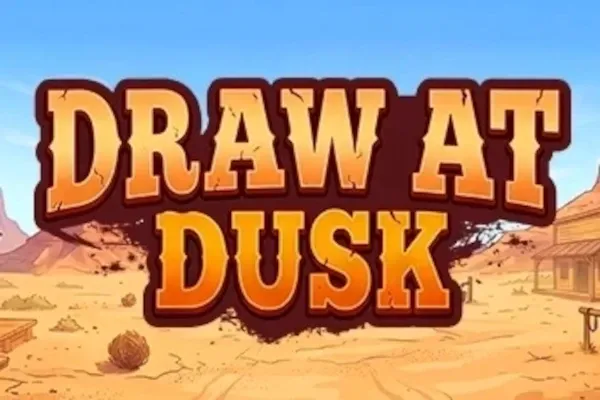Draw at Dusk