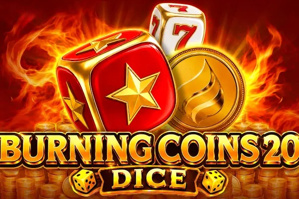 Burning Coins 20 Dice