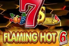 Flaming Hot 6 Reels