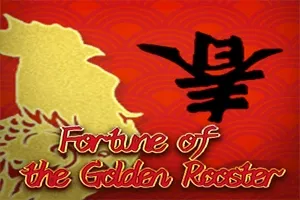 Fortune of the Golden Rooster