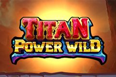 Titan Power Wild