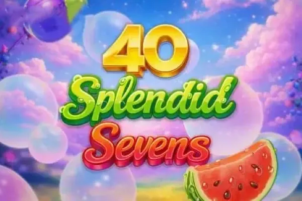 40 Splendid Sevens
