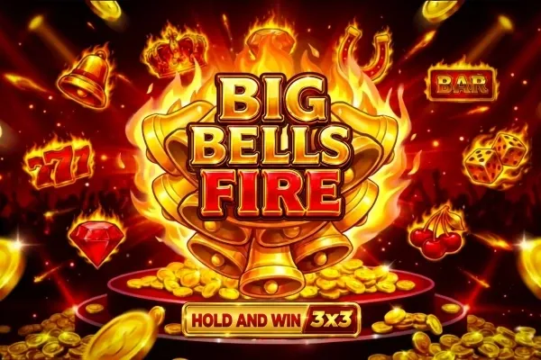 Big Bells Fire