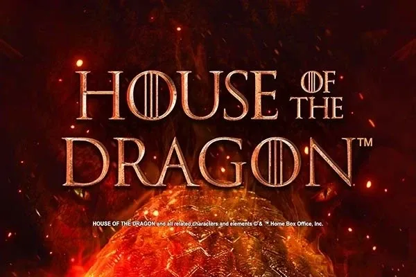 House of the Dragon™