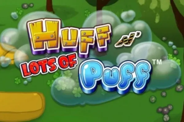 Huff N' Lots of Puff Grand™