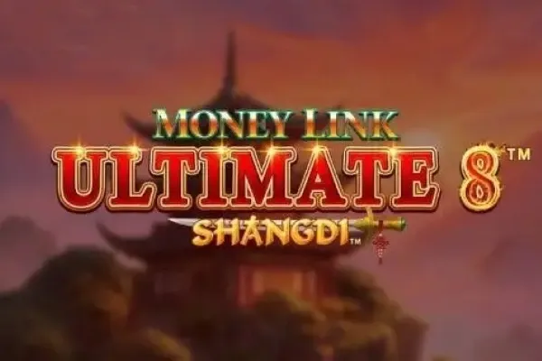 Money Link Ultimate 8 Shangdi™