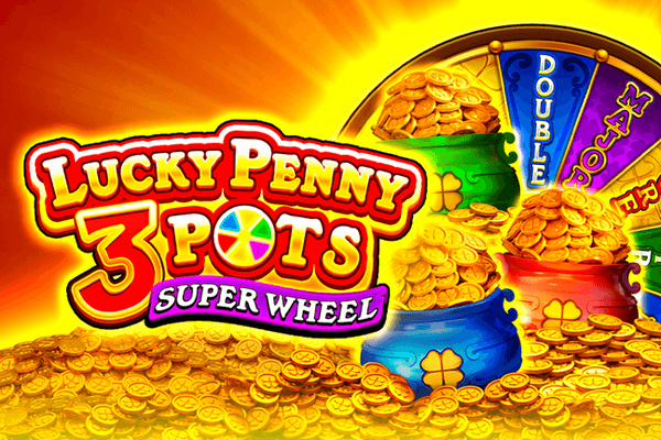 Lucky Penny 3 Pots: Super Wheel