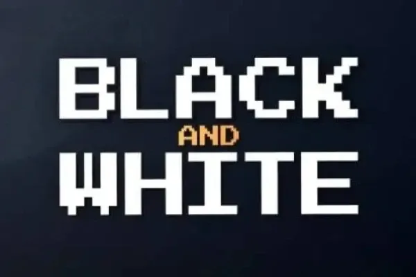 Black and White