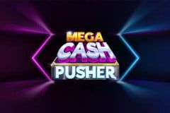 Mega Cash Pusher