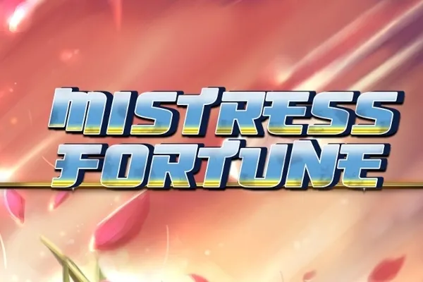 Mistress of Fortune