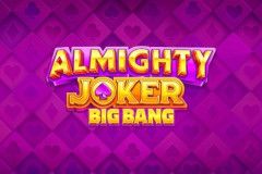 Almighty Joker: Big Bang