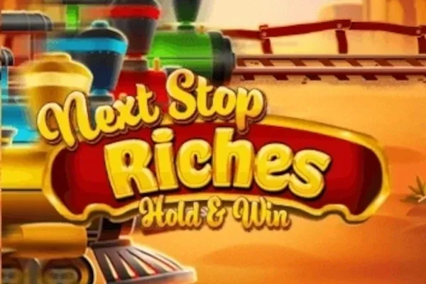 Next Stop Riches