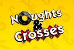 Noughts & Crosses