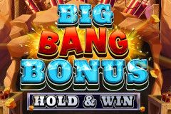 Big Bang Bonus: Hold & Win