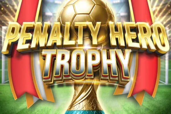 Penalty Hero Trophy Penalty Hero Trophy