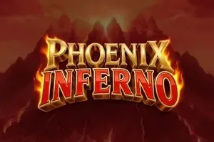 Phoenix Inferno™