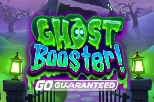 Ghost Booster Go Guaranteed