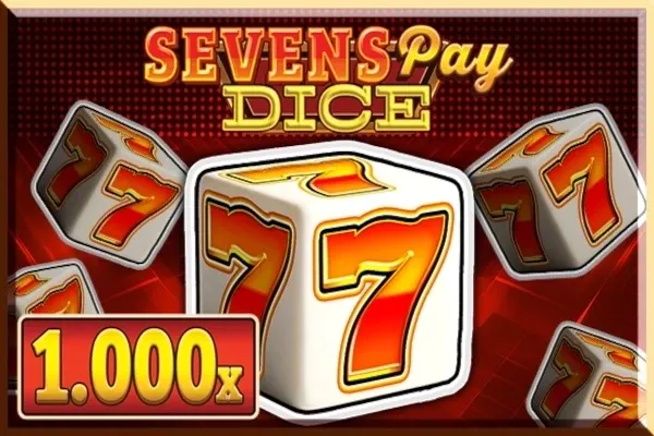 Sevens Pay Dice