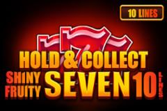 Shiny Fruity Seven 10 Lines Hold & Collect