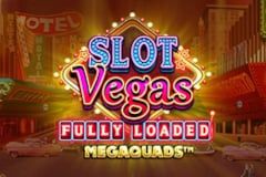 Slot Vegas Fully Loaded