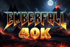 Emberfall 40K