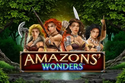 Amazons' Wonders