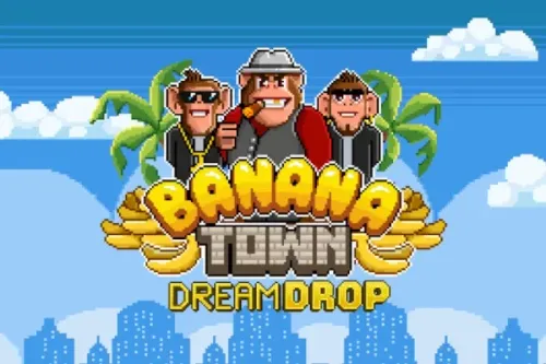 Banana Town Dream Drop