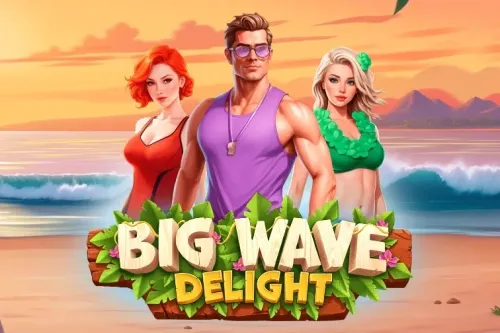 Big Wave Delight