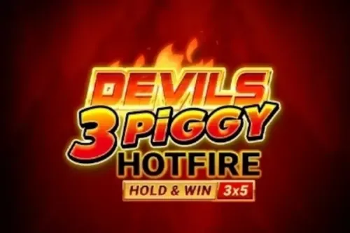 Devils 3 Piggy Hotfire