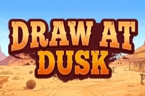 Draw at Dusk