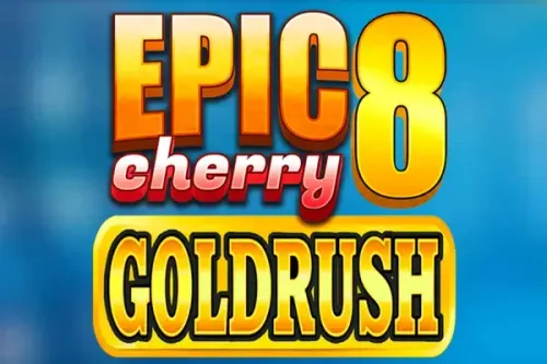 Epic 8 Goldrush