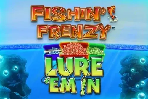 Fishin' Frenzy Lure 'Em In™