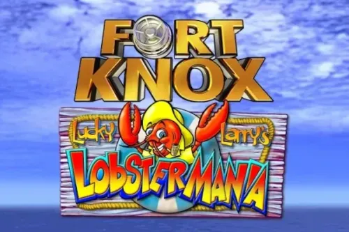 Fort Knox Lucky Larry's Lobstermania