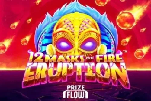 12 Masks of Fire Eruption Prize Flow™