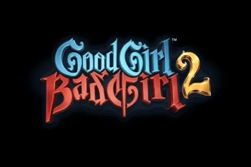 Good Girl Bad Girl 2™