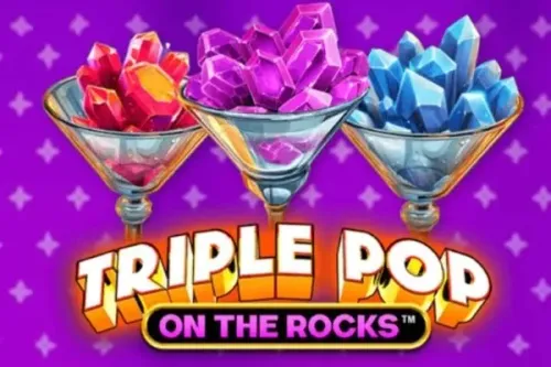 Triple Pop on the Rocks™