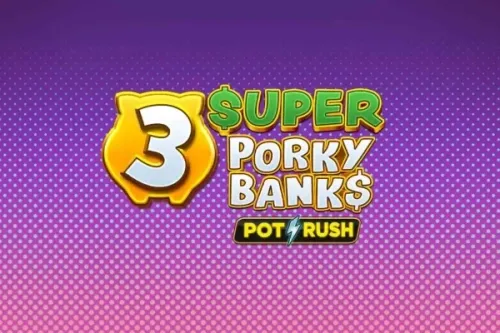 3 Super Porky Banks