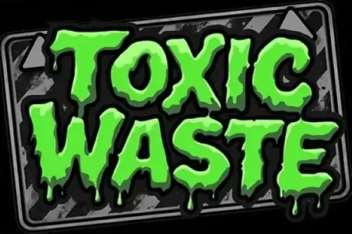 Toxic Waste